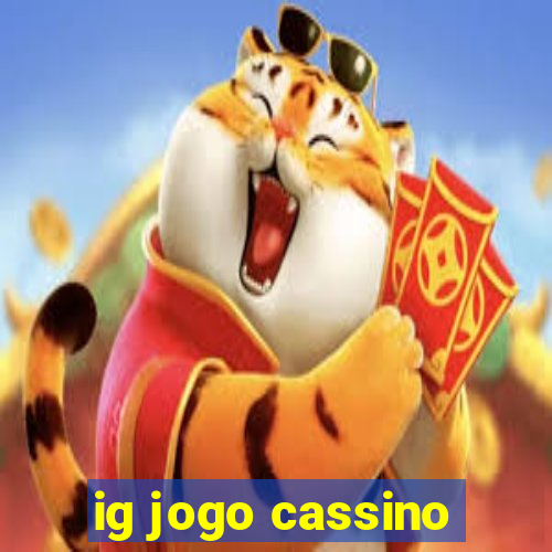 ig jogo cassino